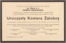 [Nekrolog Romana Dmowskiego. Incipit] Z powodu zgonu Patrona Korporacji "Baltia" śp. filistra h.c. Romana Dmowskiego odbędzie się ... dnia 26 stycznia 1939 r. ... Uroczysty Komers Żałobny z przemówieniem Prof. Dr Edwarda Taylora [...]
