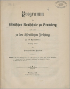 Programm der Städtischen Realschule zu Bromberg [...]