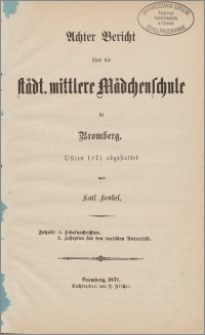 Achter Bericht über die Städt. mittlere Mädchenschule in Bromberg