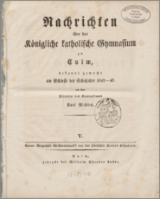 Nachrichten über das Königliche katholische Gymnasium zu Culm, [...]