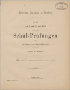 Königliches Gymnasium in Bromberg. Zu den am 12. und 13. April 1886 stattfindenden Schul-Prüfungen