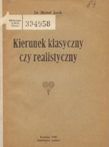 Kierunek klasyczny czy realistyczny
