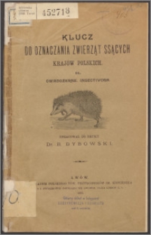 Klucz do oznaczania zwierząt ssących krajów polskich 2, Owadożerne - Insectivora