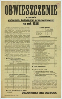Obwieszczenie w sprawie wykupna świadectw przemysłowych na rok 1926 : Poznań, dnia 1 listopada 1925 r.