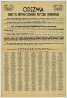 [Afisz] : Odezwa Komitetu Obywatelskiego Pożyczki Narodowej [Inc.:] Kiedy w roku ubiegłym Rząd odwołał się do społeczeństwa, aby zbiorowym wysiłkiem dopomoglo do utrzymania nienaruszonych podstaw gospodarki polskiej - wezwanie to nie zawiodło. [...]