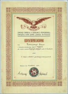 [Dyplom] : [Inc.:] Zarząd Okręgu V Dzielnicy Pomorskiej Związku Tow. Gimn. "Sokół" w Polsce - Dyplom - Druh Kaczmarczyk Roman z Towarzystwa gimnastycznego "Sokół" I. […] uzyskał II. Miejsce w strzelaniu w poz. leżącej [...], Bydgoszcz, dnia 12. czerwca 1932 r.
