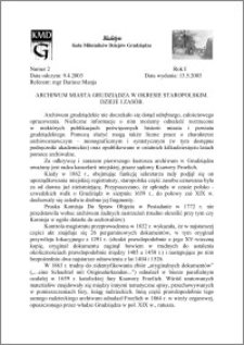 Biuletyn Koła Miłośników Dziejów Grudziądza 2003, Rok 1, nr 2 : Archiwum miasta Grudziądza w okresie staropolskim. Dzieje i zasób