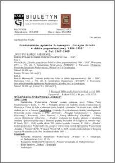 Biuletyn Koła Miłośników Dziejów Grudziądza 2008, Rok VI, nr 22(175): Grudziądzkie wydanie 2-tomowych „Dziejów Polski w dobie popowstaniowej 1864-1918” z lat 1947-1948