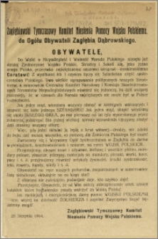 Zagłębiowski Tymczasowy Komitet Niesienia Pomocy Wojsku Polskiemu do Ogółu Obywateli Zagłębia Dąbrowskiego. [Inc.:] Obywatele