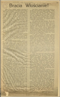 Bracia Włościanie! [Inc.:] Takie czasy nastały wielkie a straszne, że aż nieraz człowiekowi trudno myśli razem zebrać, żeby sobie powiedzieć, co trzeba robić [...]