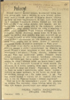 Polacy! [Inc.:] Niedość rządowi moskiewskiemu, ze zniszczył wojną nasz kraj, pobrał setki tysięcy rekruta, że nęka ludność podwodami [...]