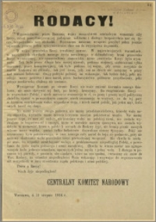 Rodacy! [Inc.:] Wypowiedzenie przez Rumunię wojny mocarstwom centralnym wzmacnia siły Rosyi, czyni pomyślniejszem jej położenie militarne [...]