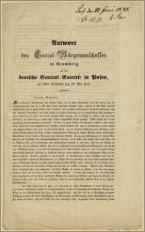 Antwort des Central-Bürgerausschusses zu Bromberg an das deutsche Central Comité in Posen, auf dessen Sendschrift vom 29. Mai 1848. Bromberg, den 4. Juni 1848