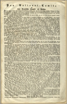 Das National-Comité an das Deutsche Comité zu Posen. [Inc.:] In dem Zurufe, welchen das deutsche Nationalkomité zu Posen unter dem 26 d. an unsere polnischen Mitbürger im Grossherzogthum Posen [...] : Posen, den 29 März 1848