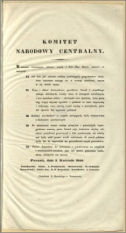 Komitet Narodowy Centralny. [Inc.:] W dalszem rozwinięciu odezwy naszéj z dnia 25go Marca, stanowi co następuje [...] : Poznań, dnia 1. Kwietna 1848