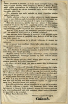 [Ulotka] : [Incipit:] Lubo z pewnością się oczekuje, iż w tych dniach szczególne rozkazy Najj. Króla, względem spiesznéj dalszéj reorganizacyi Wielkiego Xięstwa Poznańskiego nadejdą [...]