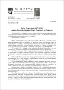 Biuletyn Koła Miłośników Dziejów Grudziądza 2010, Rok VIII, nr 33(262): Stefan Tomczyński (1878-1943) kupiec, burmistrz i działacz Straży Pożarnych na Pomorzu.