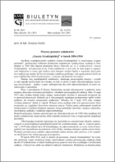 Biuletyn Koła Miłośników Dziejów Grudziądza 2011, Rok IX, nr 4(273): Procesy prasowe redaktorów „Gazety Grudziądzkiej” w latach 1894-1914