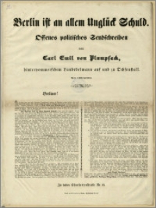 Berlin ist an allem Unglück Schuld. Offenes politisches Sendschreiben von Carl Emil Plumpsack, hinterpommerschem Landedelmann auf und zu Ochsenstall
