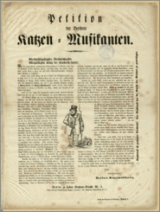 Petition der Berliner Katzen-Musikanten. : Allerdurchlauchtigster, Großmächtigster, Allergnädigster König der Sandwich-Inseln!
