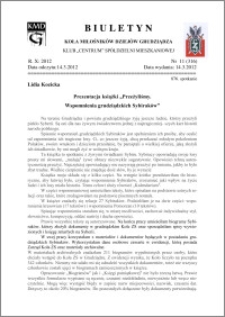 Biuletyn Koła Miłośników Dziejów Grudziądza 2012, Rok X, nr 11(316): Prezentacja książki „Przeżyliśmy. Wspomnienia grudziądzkich Sybiraków”