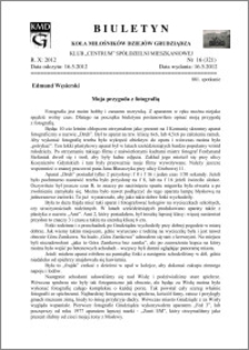 Biuletyn Koła Miłośników Dziejów Grudziądza 2012, Rok X, nr 16(321): Moja przygoda z fotografią