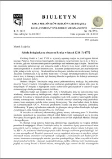 Biuletyn Koła Miłośników Dziejów Grudziądza 2012, Rok X, nr 28(333): Szkoła kolegiacka na obecnym Rynku w latach 1218 (?) -1772