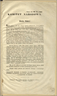 Komitet Narodowy. Bracia Polacy! [Incipit:] Wybiła godzina i dla nas!