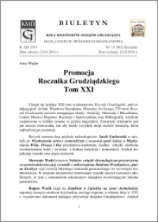 Biuletyn Koła Miłośników Dziejów Grudziądza 2014, Rok XII, nr 7 A(382): Promocja Rocznika GrudziądzkiegoTom XXI