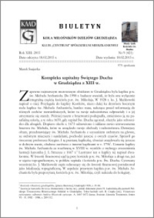 Biuletyn Koła Miłośników Dziejów Grudziądza 2015, Rok XIII, nr 9(421) : Kompleks szpitalny Świętego Ducha w Grudziądzu z XIII w.