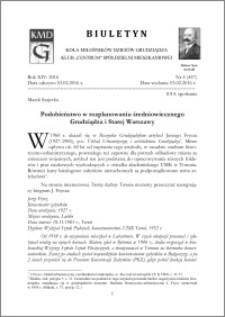 Biuletyn Koła Miłośników Dziejów Grudziądza 2016, Rok XIV, nr 4(457) : Podobieństwo w rozplanowaniu średniowieczneg oGrudziądza i Starej Warszawy
