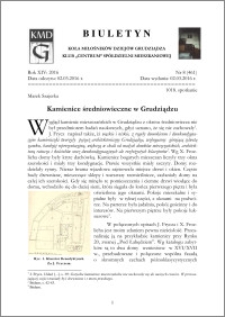 Biuletyn Koła Miłośników Dziejów Grudziądza 2016, Rok XIV, nr 8(461) : Kamienice średniowieczne w Grudziądzu
