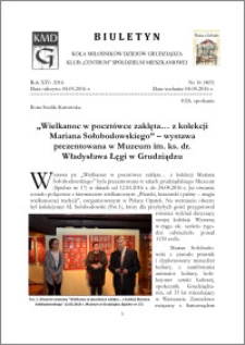 Biuletyn Koła Miłośników Dziejów Grudziądza 2016, Rok XIV, nr 16(469) : „Wielkanoc w pocztówce zaklęta… z kolekcji Mariana Sołobodowskiego” – wystawa prezentowana w Muzeum im. ks. dr. Władysława Łęgi w Grudziądzu