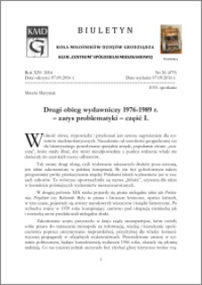 Biuletyn Koła Miłośników Dziejów Grudziądza 2016, Rok XIV, nr 26(479) : Drugi obieg wydawniczy 1976-1989 r. – zarys problematyki – część I