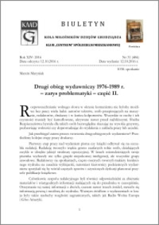 Biuletyn Koła Miłośników Dziejów Grudziądza 2016, Rok XIV, nr 31(484) : Drugi obieg wydawniczy 1976-1989 r. – zarys problematyki – część II