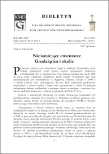 Biuletyn Koła Miłośników Dziejów Grudziądza 2016, Rok XIV, nr 34(487) : Nieistniejące cmentarze Grudziądza i okolic