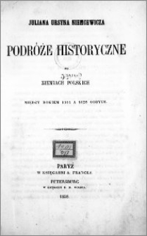 Juljana Ursyna Niemcewicza, podróże historyczne po ziemiach polskich : od 1811 do 1828 roku