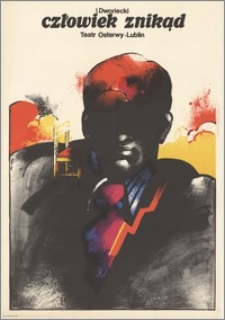 Człowiek znikąd. Teatr Osterwy - Lublin
