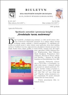 Biuletyn Koła Miłośników Dziejów Grudziądza 2017, Rok XV, nr 39(536) : Spotkanie autorskie i promocja książki „Grudziądz tęczą malowany”