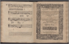 Centuriæ Sacrarvm Cantionvm & Motectarum (ut vocant) 4. 5. 6. 7. 8. 9. & plurium vocum in gratiam Ecclesiarum recens editarum ... Decas. Decas 3. Quinta vox