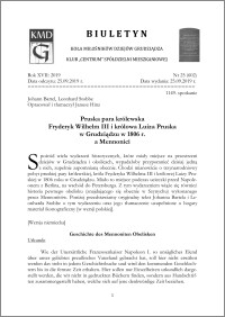 Biuletyn Koła Miłośników Dziejów Grudziądza 2019, Rok XVII nr 25(602) : Pruska para królewska Fryderyk Wilhelm III i królowa Luiza Pruska w Grudziądzu w 1806 r.a Mennonici