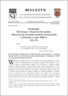 Biuletyn Koła Miłośników Dziejów Grudziądza 2020, Rok XVIII nr 24 (638) : Grudziądz. Od miasta – klasztoru do zamku. Pierwowzór cysterski zamków krzyżackich w Prusach z 1 poł. XIII w. (Cz. 9)