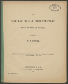 De singulari quadam verbi periphrasi apud Sophoclem oblata