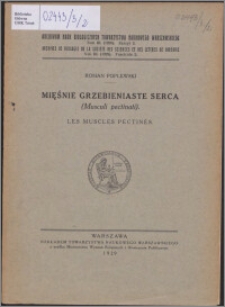 Mięśnie grzebieniaste serca (Musculi pectilali = Les muscles pectinés