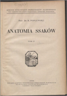 Anatomia ssaków. T. 4