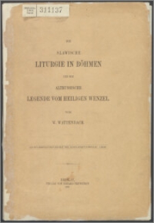 Die slawische Liturgie in Böhmen und die altrussische Legende vom Heiligen Wenzel