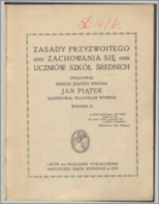 Zasady przyzwoitego zachowania się uczniów szkół średnich