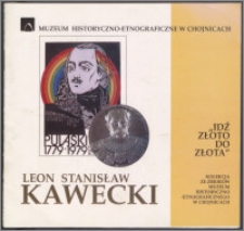 "Idź złoto do złota" : kolekcja Leona Stanisława Kaweckiego ze zbiorów Muzeum Historyczno-Etnograficznego w Chojnicach : maj-wrzesień 1998, Brama Człuchowska