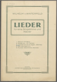 Lieder für eine Singstimme und Klavier. 3, Und soll ich es dir sagen...