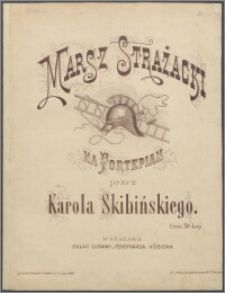 Marsz strażacki : na fortepian